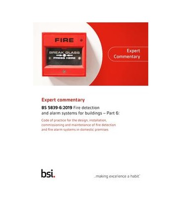 BS 5839-6:2019 EXPERT COMMENTARY