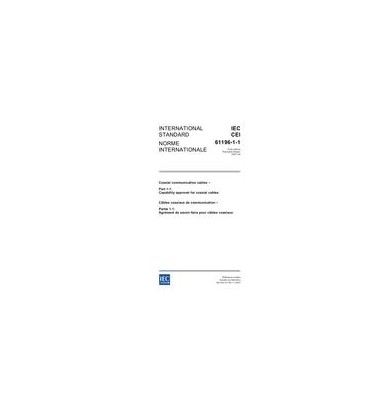 IEC 61196-1-1 Ed. 1.0 b:2007