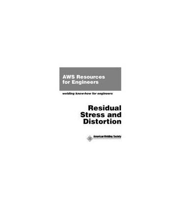 Residual Stress and Distortion