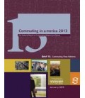 Commuting in America 2013 - Brief 15: Commuting Flow Patterns