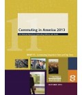 Commuting in America 2013 - Brief 11: Commuting Departure Time and Trip Time