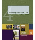 Commuting in America 2013 - Brief 4: Population and Worker Dynamics