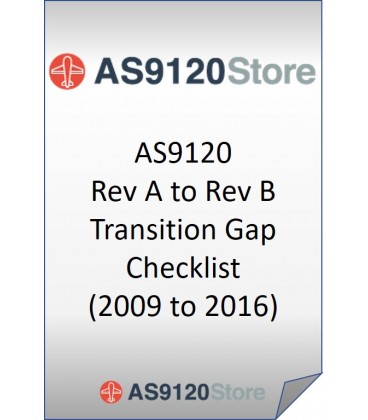 AS9120 Rev A to Rev B Transition Gap Checklist (2009&gt;&gt;2016)