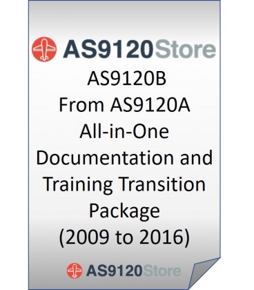 AS9120A to AS9120B All-in-One Documentation and Training Transition Package (2009&gt;&gt;2016)