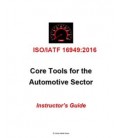 IATF 16949:2016 Intro to Core Tools Training Package