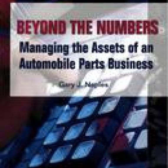 Beyond the Numbers:  Managing the Assets of An Automobile Parts Business